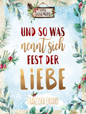 cover image of Und so was nennt sich Fest der Liebe